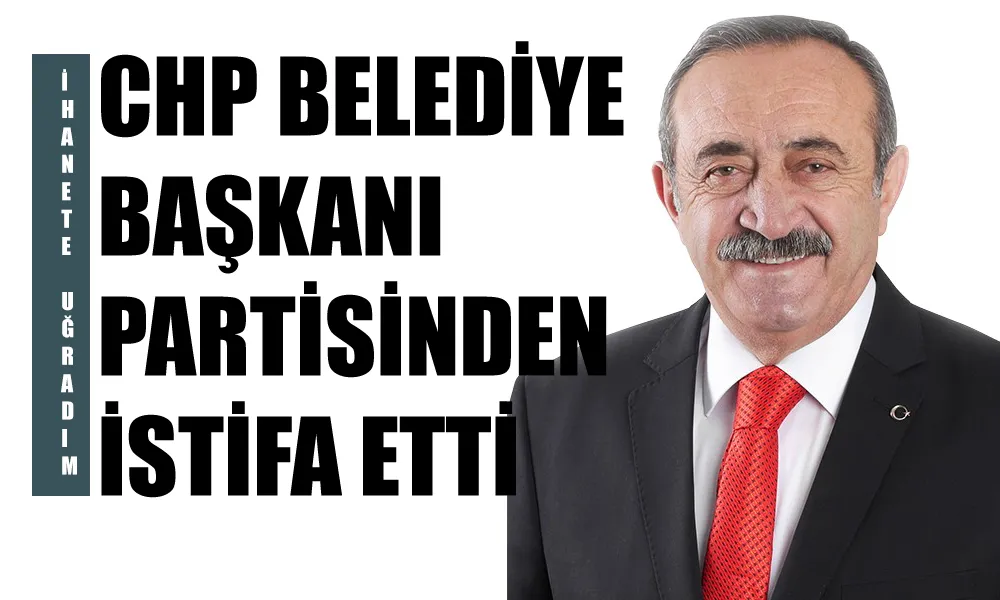 CHP ARTVİNDE SIKINTI BİTMİYOR.