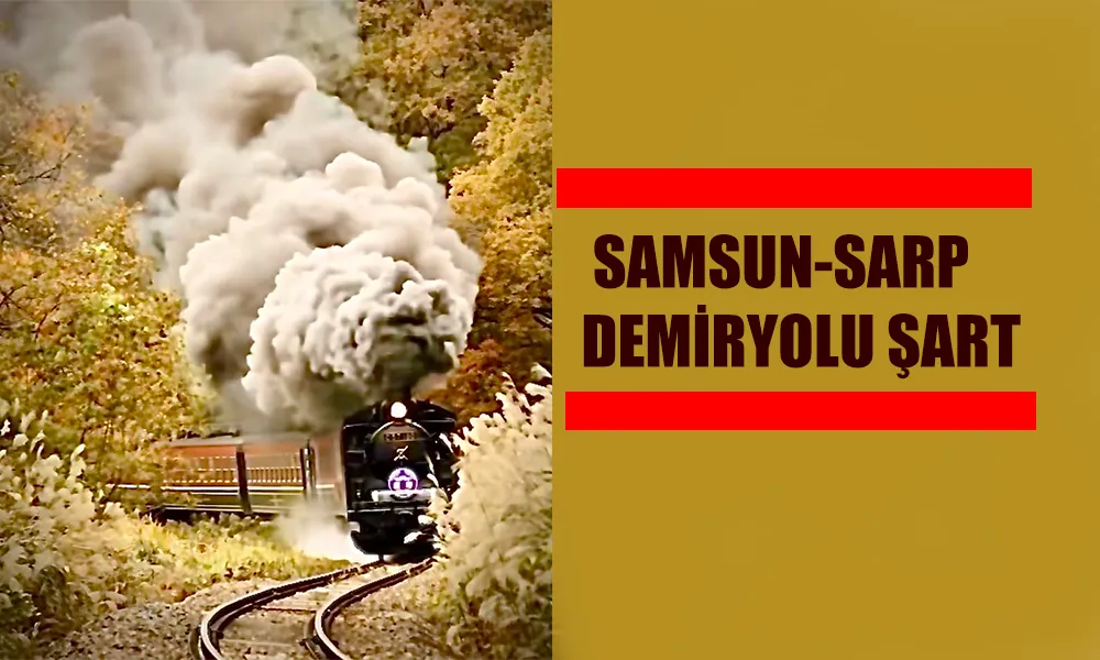 Aksoy: “Rize’ ni Kalkınması İçin Turizm ve Samsun-Sarp Demiryolu Şart”