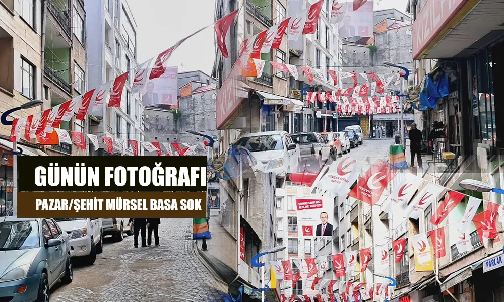 Günün Fotoğrafı; Rize/Pazar Şehit Mürsel Basa Sokak
