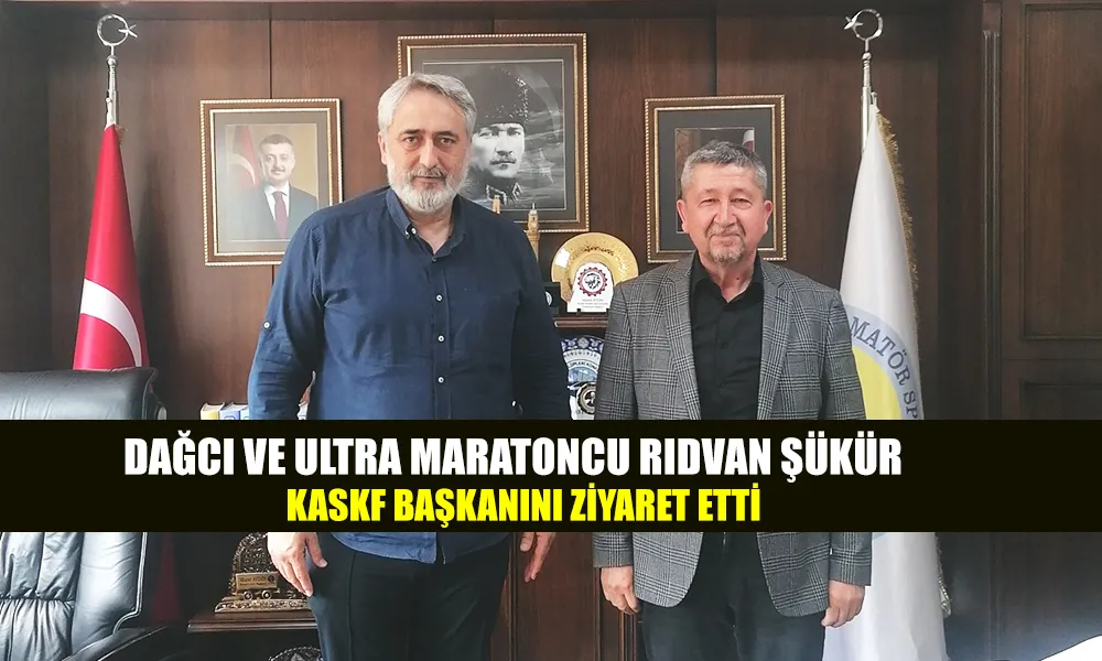 Dağcı ve tarihçi Rıdvan Şükür, KASKF Başkanını ziyaret etti