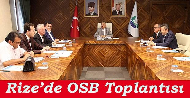 Rize Organizesi Sanayi Yönetim Kurulu, Rize Valisi Kemal Çeber başkanlığında toplandı.