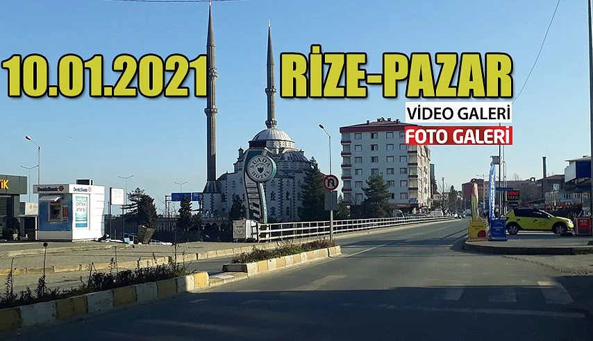 RİZE-PAZAR - Cadde ve sokaklarda sessizlik sürüyor
