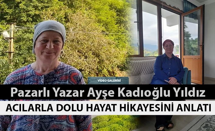 Pazarlı Ayşe Kadıoğlu Yıldız Yazarlık hikayesini anlattı