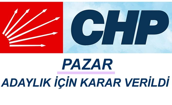 Pazar CHP kararını verdi