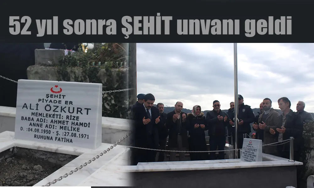 Ailesi mücadele etti, ‘Şehit’ unvanı 52 yıl sonra geldi