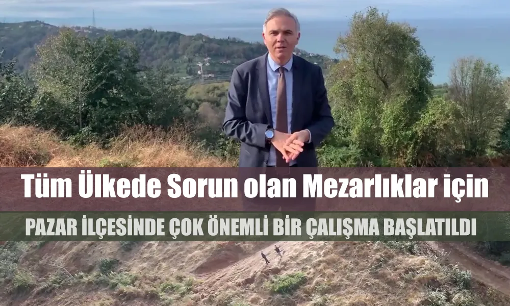 Rize’de köy mezarlığı için çalışmalar başladı