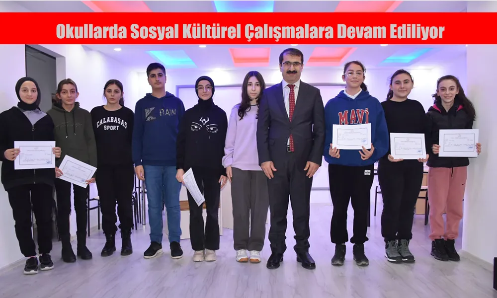 OKULLARDA SOSYAL KÜLTÜREL ÇALIŞMALAR DEVAM EDİYOR