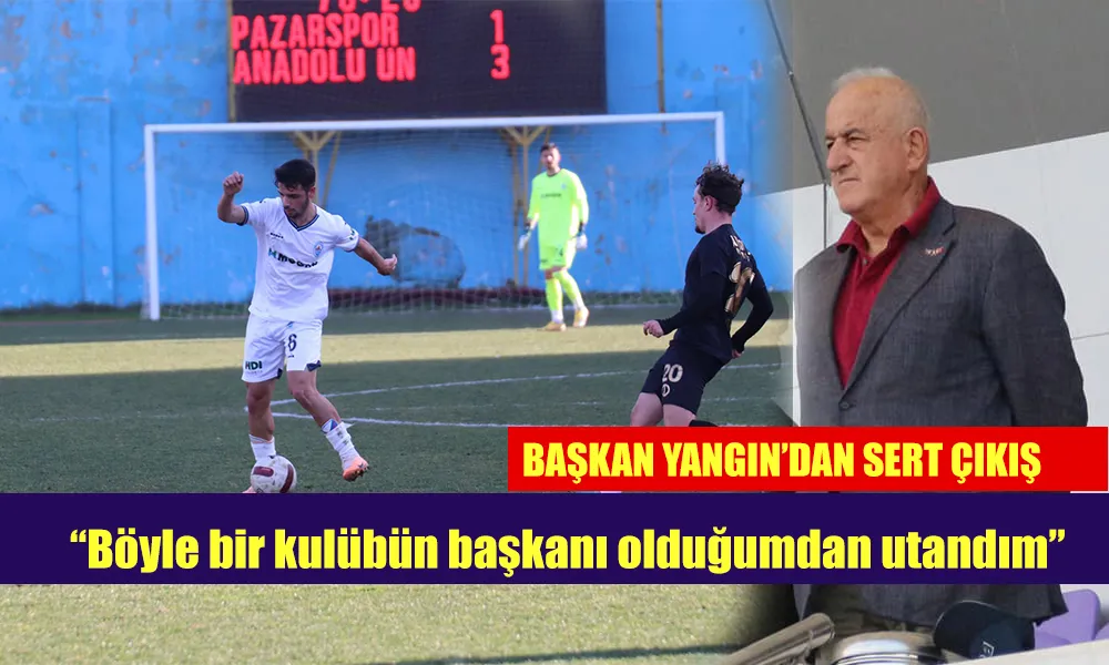 Başkan Yangın “ Bu kadar utandığım durumu hiç yaşamadım