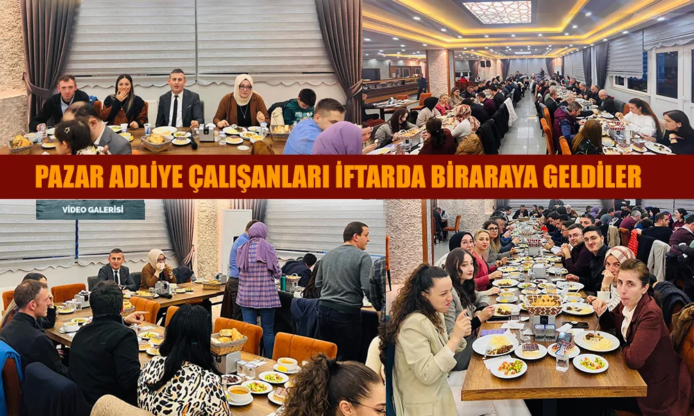 Adalet Sarayı Personeli İftar Programında biraraya geldiler