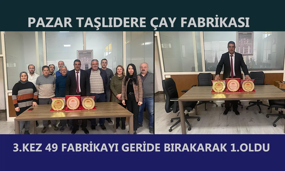 Pazar 49 Çay Fabrikasını geride bırakarak 3.kez zirvede