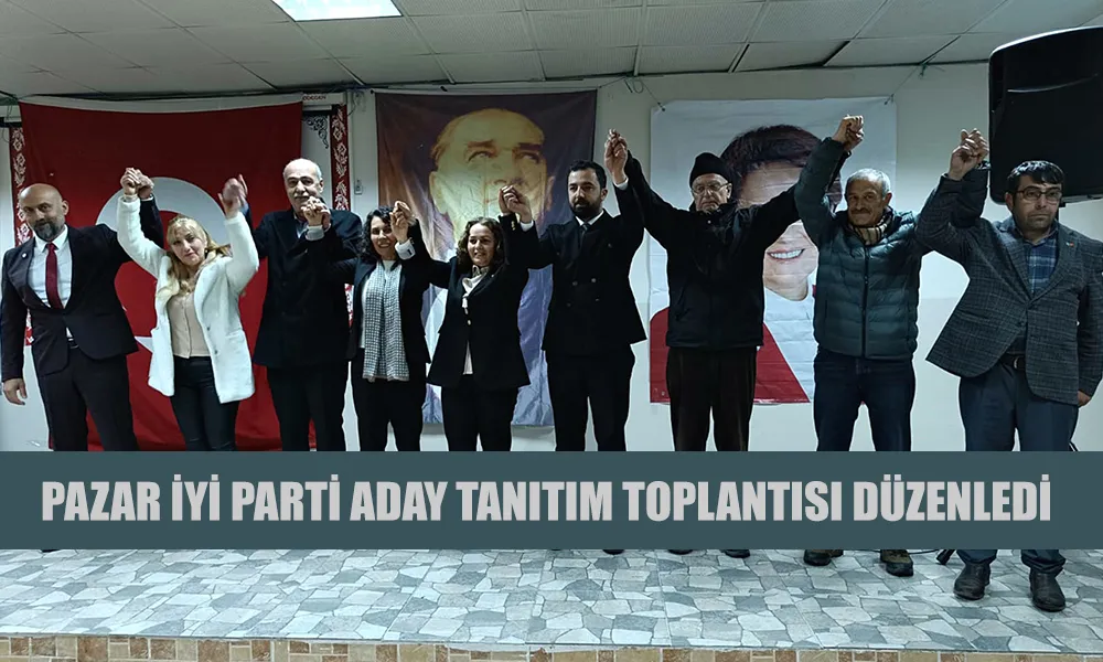 İYİ Parti Aday tanıtımı Programı yapıldı