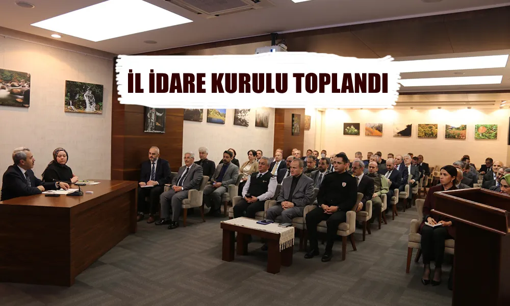 İl İdare Şube Başkanları Toplantısı Yapıldı