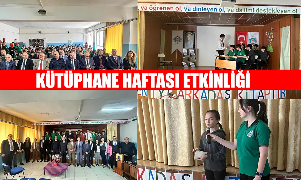 KÜTÜPHANE HAFTASI KUTLANDI