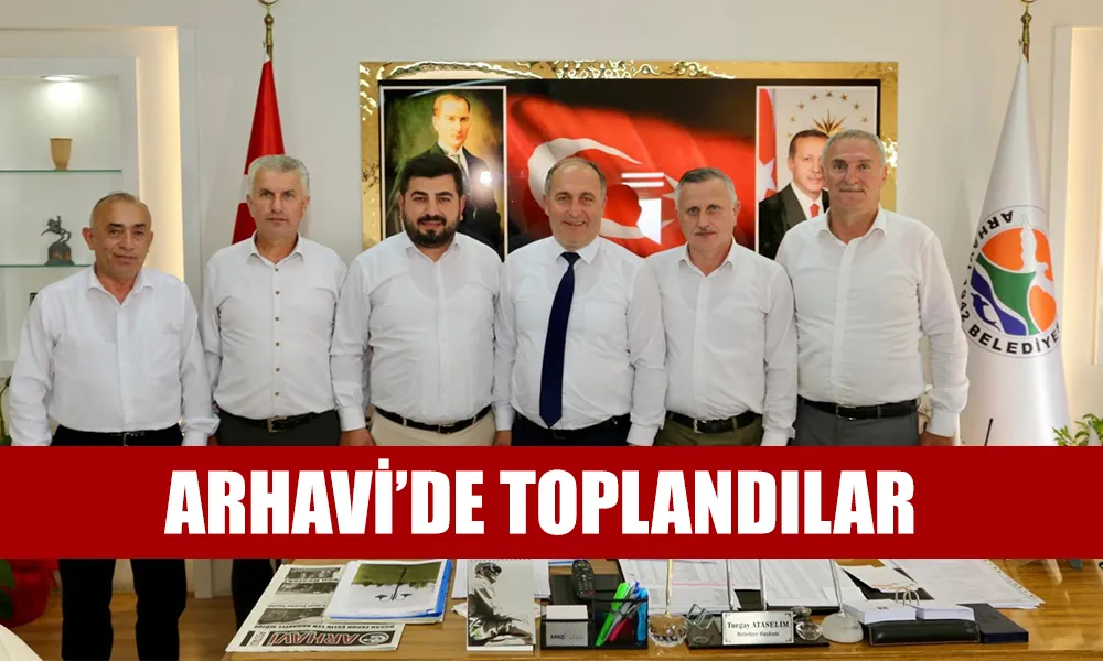 KAÇKAR İTFAİYE BİRLİĞİ ENCÜMEN TOPLANTISI ARHAVİ BELEDİYESİNDE YAPILDI