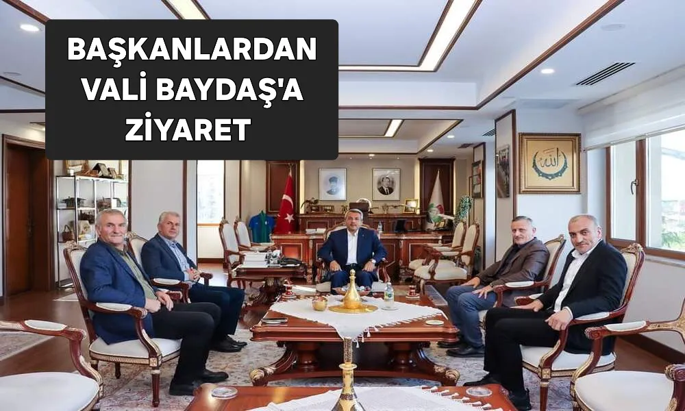 Başkanlar ve İl Genel Meclisi Üyelerinden Vali Baydaş