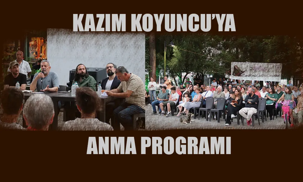 KAZIM KOYUNCUYU ANDILAR
