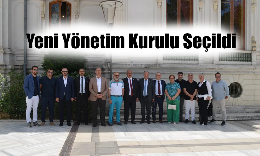RİBİAD Olağan Genel Kurul Toplantısında Yeni Yönetim Kurulu Seçildi