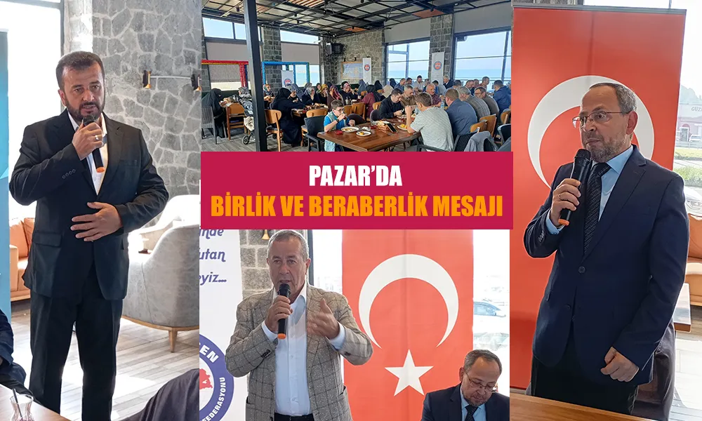 PAZAR’DA DİN GÖREVLİLERİ HAFTASI COŞKUSU: BİRLİK VE BERABERLİK MESAJLARI