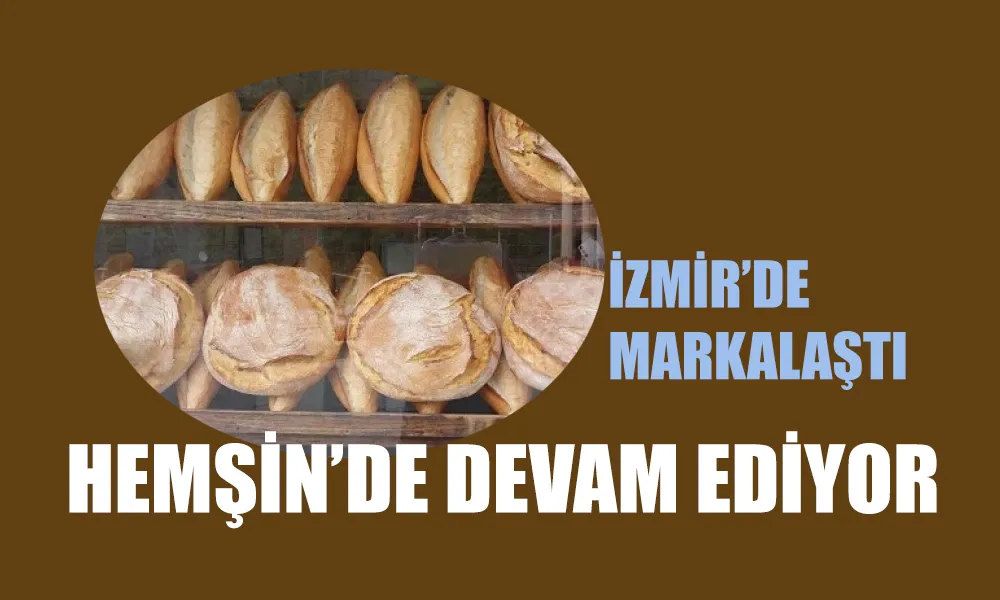 KAKLİÇ EKMEK HEMŞİN