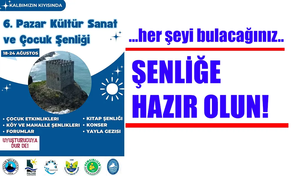 6. Pazar Kültür Sanat ve Çocuk Şenliği İçin Hazırlıklar Sürüyor