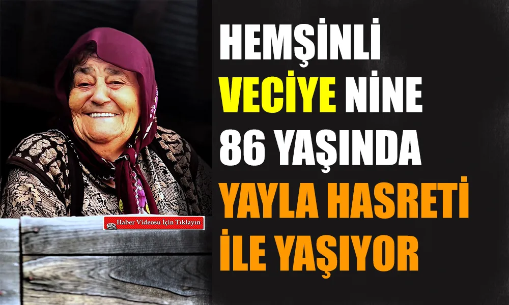 Hemşinli Veciye Nine