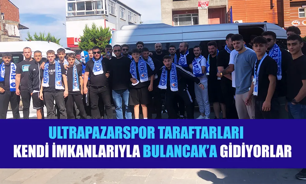 Ultra Pazarspor, Kendi Gücüyle Bulancak Deplasmanında!