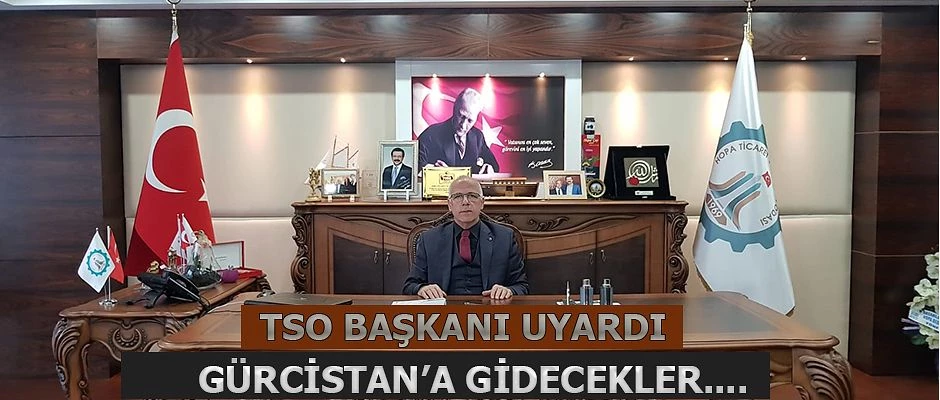 HOPA TSO BAŞKANI AKYÜREK’TEN UYARI GELDİ.