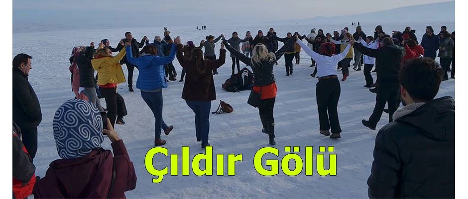 ÇILDIR GÖLÜYLE BULUŞTURDU