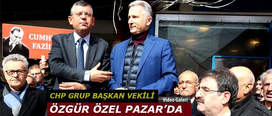 Özgür Özel Pazar’da CHP Seçim Bürosu açılışına katıldı