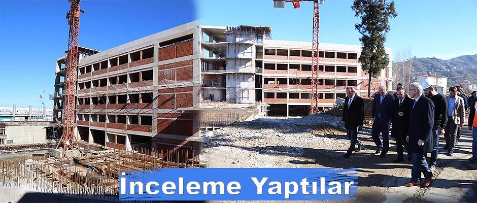 RTEÜ Rektörü Rize Valisi ile Birlikte Diş Hekimliği Fakültesi İnşaatında İncelemelerde Bulundu