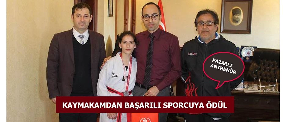 FINDIKLI KAYMAKAMINDAN BAŞARILI SPORCUYA ÖDÜL