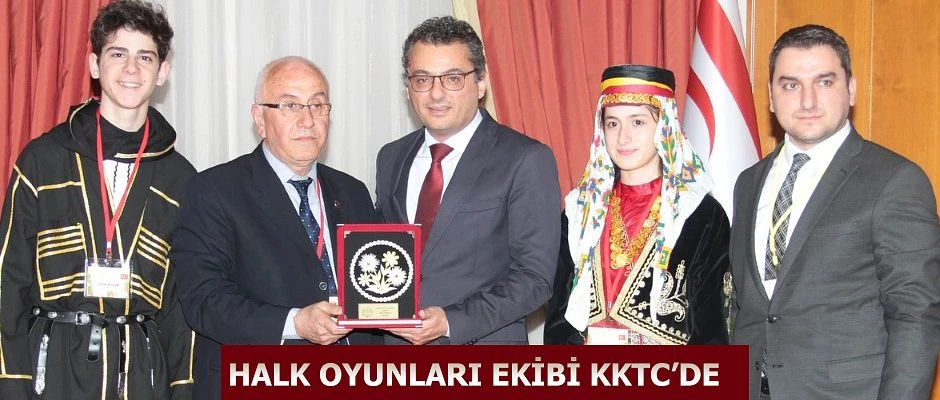 HALK OYUNLARI EKİBİ KKTC’DE