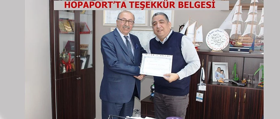 HOPAPORT’A BİR TEŞEKKÜRDE LİMAN BAŞKANLIĞINDAN GELDİ.