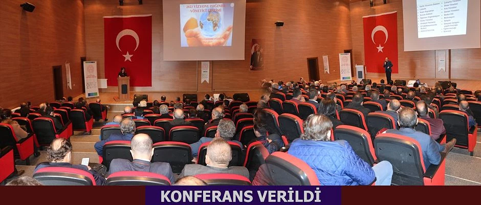 KONFERANS DÜZENLENDİ.