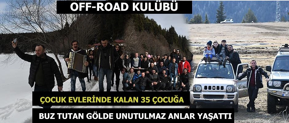 OFF-ROAD KULÜBÜ’NDEN ANLAMLI BİR ETKİNLİK