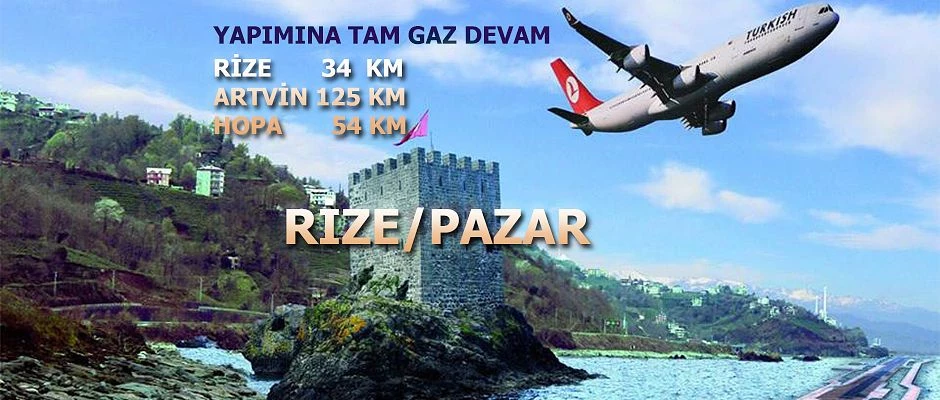 RİZE-ARTVİN HAVALİMANI İNŞAATI TAMGAZ DEVAM EDİYOR