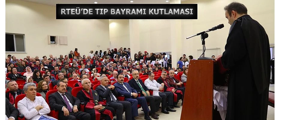 RTEÜ’de Tıp Bayramı Kutlandı