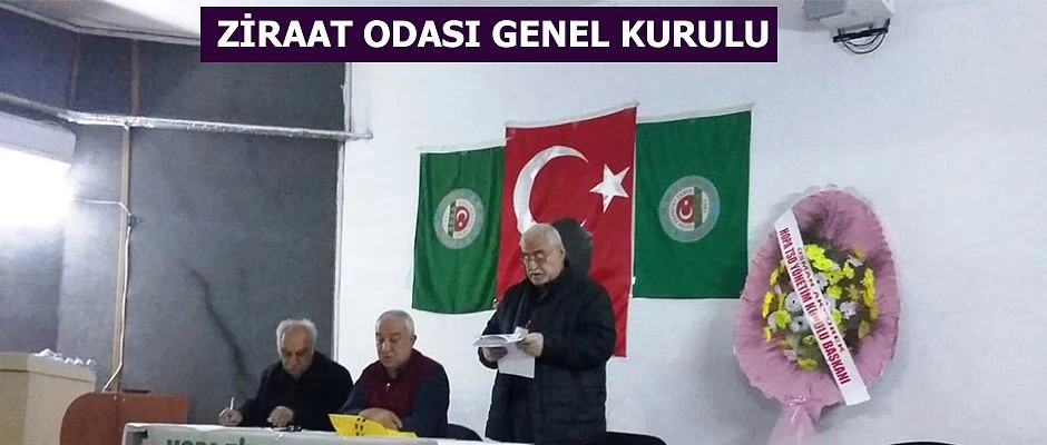 ZİRAAT ODASI BAŞKANI İHSAN SEBER GÜVEN TAZELEDİ