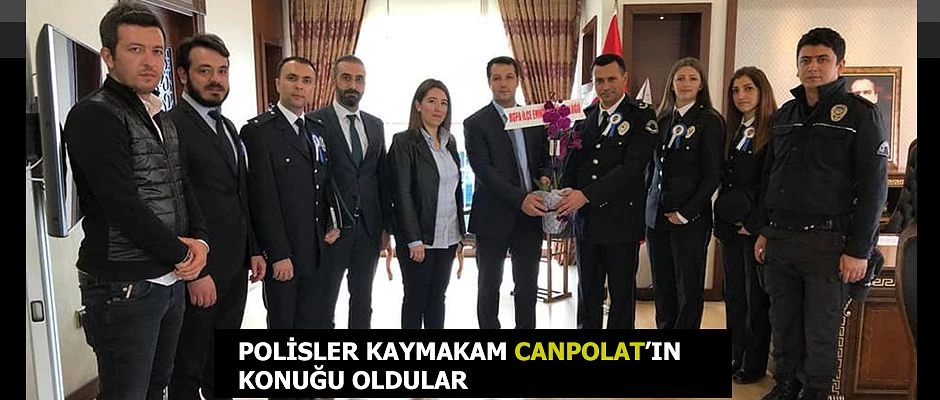 HOPA KAYMAKAMININ KONUKLARI BU DEFA POLİSLER OLDU