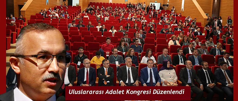 1. Uluslararası Adalet Kongresi Düzenlendi