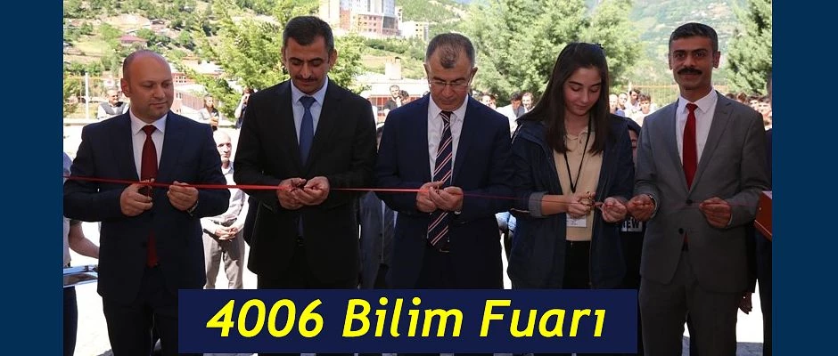 ARTVİN’DE TUBİTAK 4006 BİLİM FUARI AÇILDI