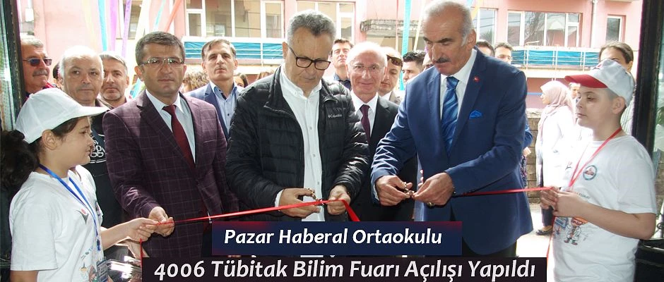 Pazar’da 4006 TÜBİTAK Bilim Fuarı