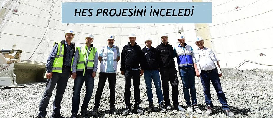 TOKALAK, YUSUFELİ BARAJI VE HES PROJESİ İNŞAATINI ZİYARET EDEREK İNCELEMELERDE BULUNDU