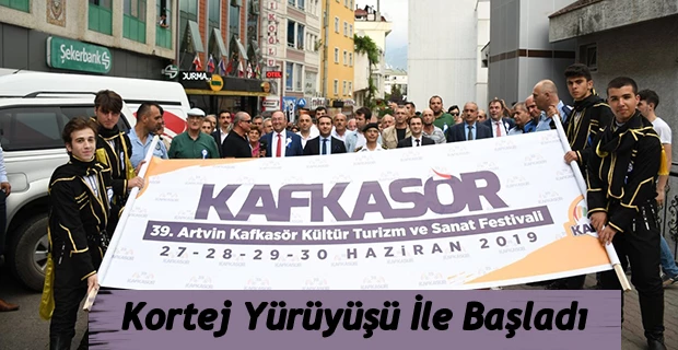 39’UNCU KAFKASÖR KÜLTÜR, TURİZM VE SANAT FESTİVALİ BAŞLADI