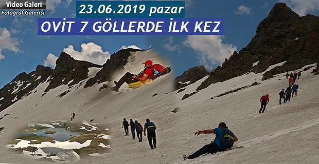 Ovit 7 Göller gezisinde bir ilk yaşandı