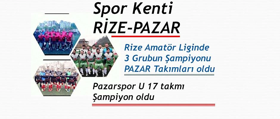 Spor Kenti Pazar İlçesi Rize