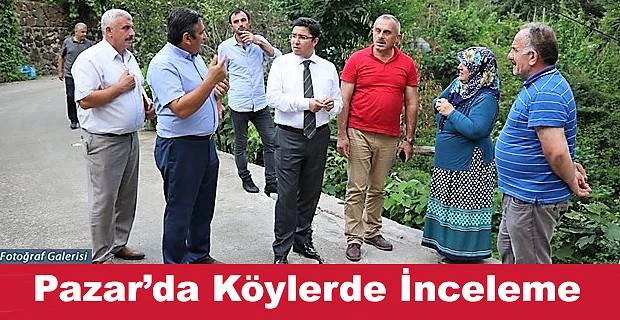 Pazar Kaymakamı Terzi Köylerde İnceleme yaptı