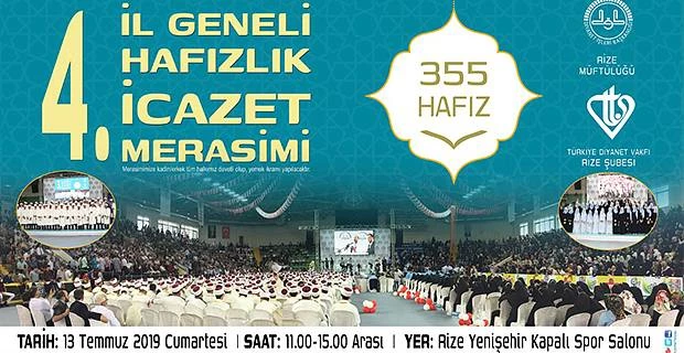 RİZE 4. İL GENELİ HAFIZLIK İCAZET MERASİMİNE HAZIR