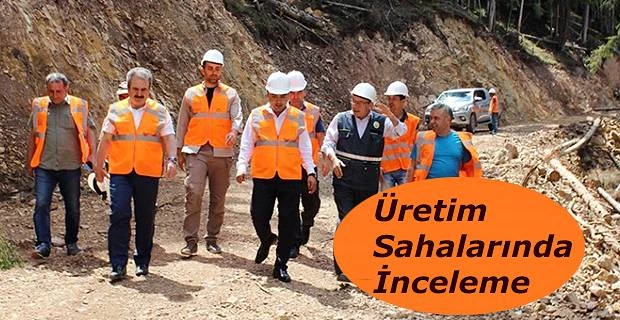 Üretim Sahalarında İncelemede Bulundu.