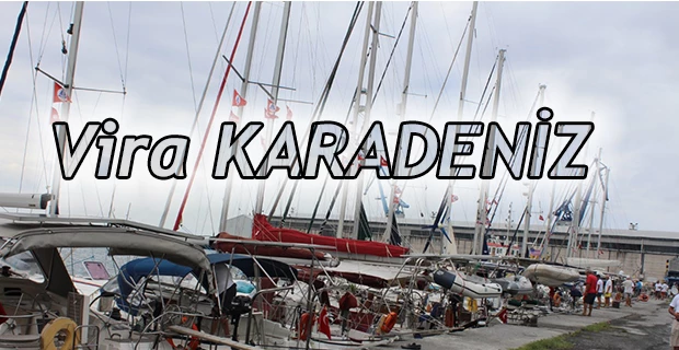 YATÇILAR KARADENİZ’E YELKEN AÇTI